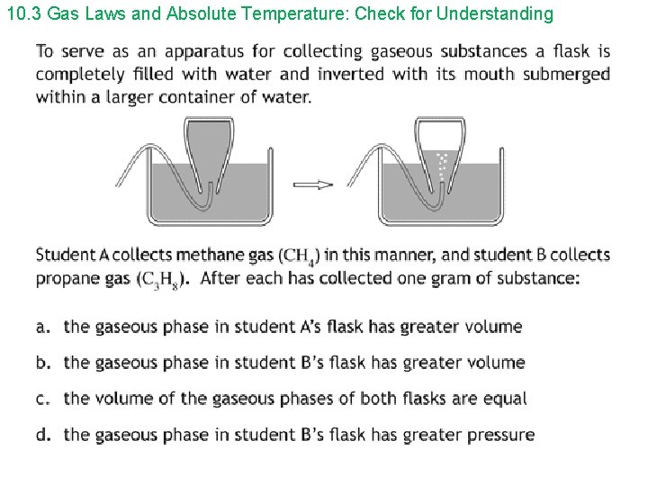10. 3 Gas Laws and Absolute Temperature: Check for Understanding 