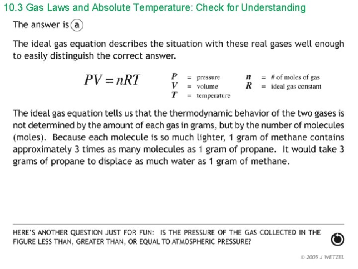 10. 3 Gas Laws and Absolute Temperature: Check for Understanding 