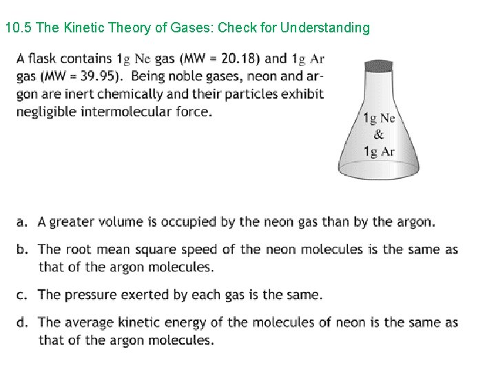 10. 5 The Kinetic Theory of Gases: Check for Understanding 