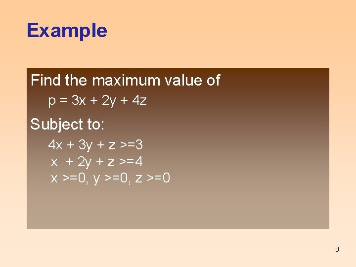 Example Find the maximum value of p = 3 x + 2 y +