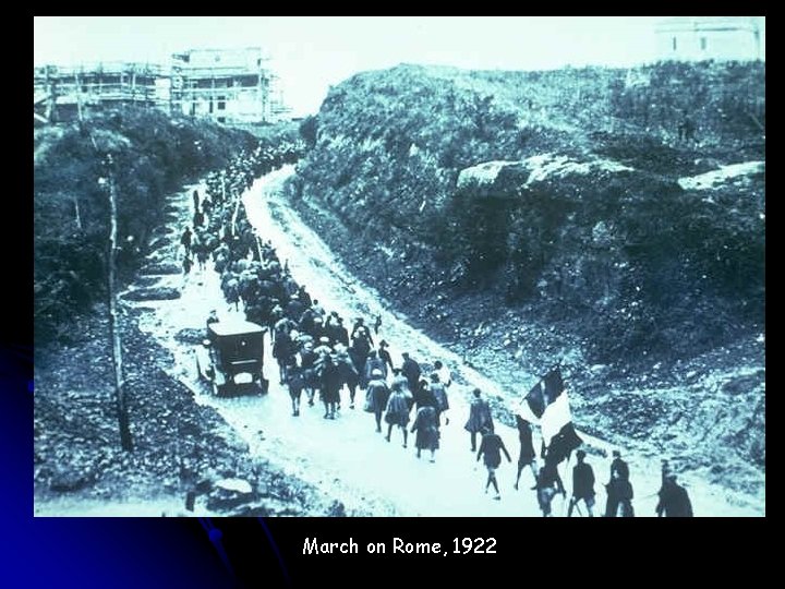 March on Rome, 1922 March on Rome, 1922