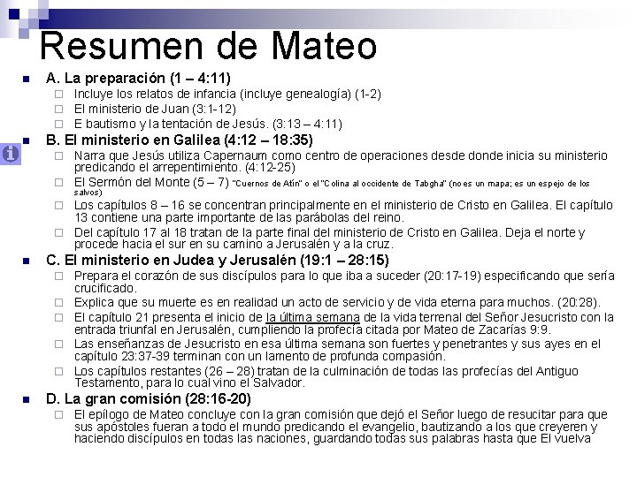 Resumen de Mateo n A. La preparación (1 – 4: 11) ¨ ¨ ¨