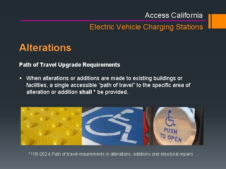 Access California Electric Vehicle Charging Stations Alterations Path of Travel Upgrade Requirements § When Access California Electric Vehicle Charging Stations Alterations Path of Travel Upgrade Requirements § When