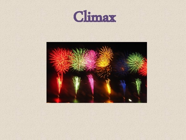 Climax 