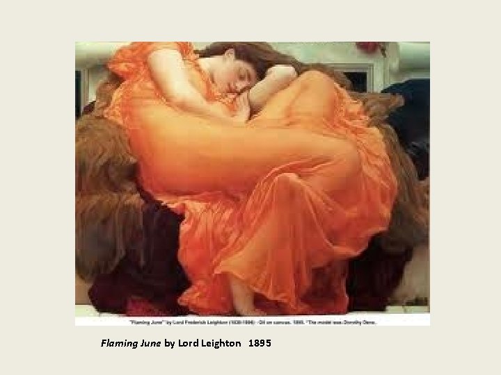 Flaming June by Lord Leighton 1895 