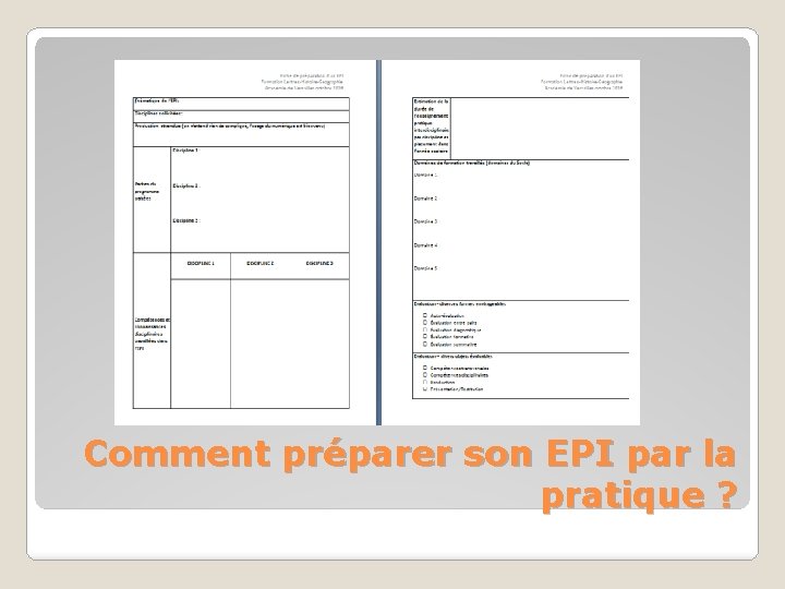 Comment préparer son EPI par la pratique ? 