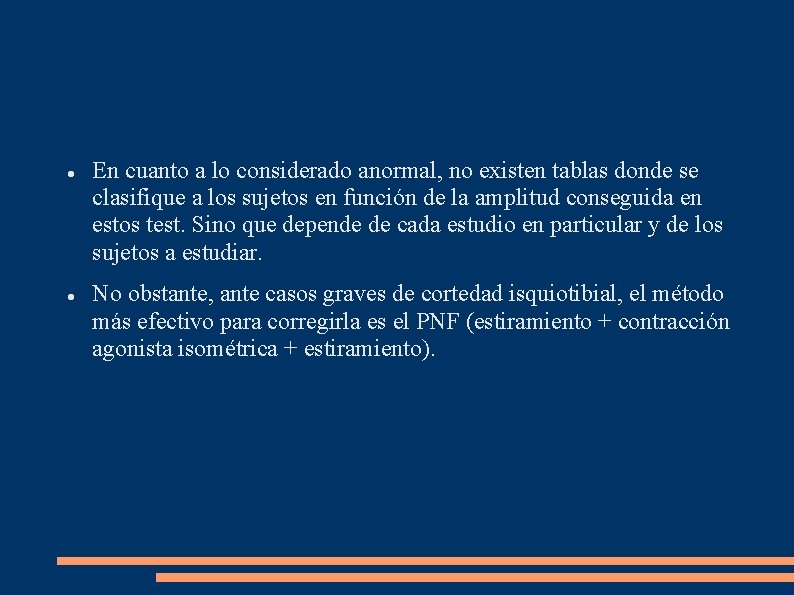  En cuanto a lo considerado anormal, no existen tablas donde se clasifique a