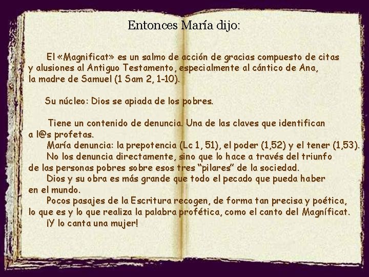 Entonces María dijo: El «Magnificat» es un salmo de acción de gracias compuesto de