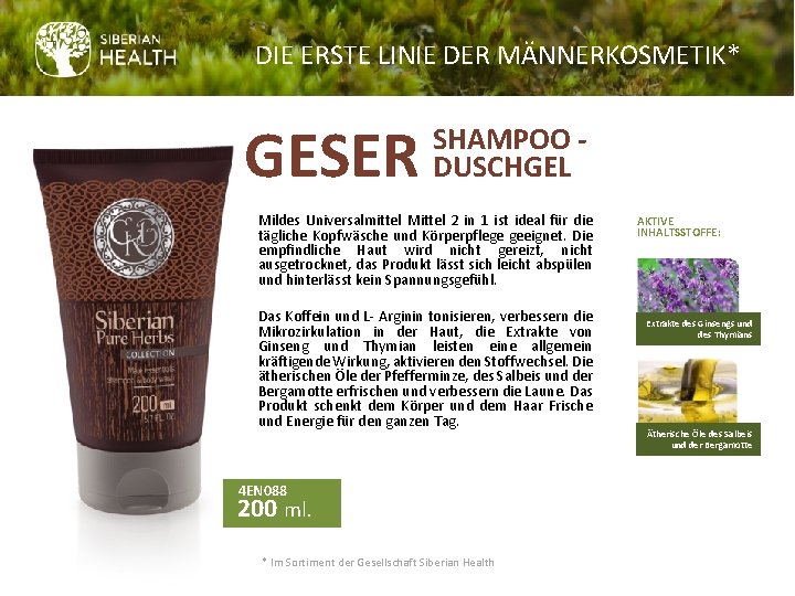 DIE ERSTE LINIE DER MÄNNERKOSMETIK* GESER SHAMPOO DUSCHGEL Mildes Universalmittel Mittel 2 in 1