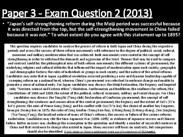 Paper 3 - Exam Question 2 (2013) • “Japan’s self-strengthening reform during the Meiji