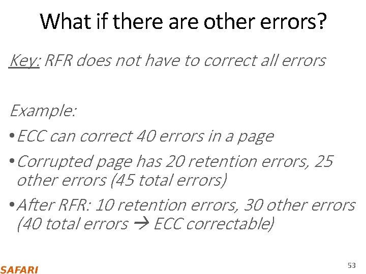 What if there are other errors? Key: RFR does not have to correct all