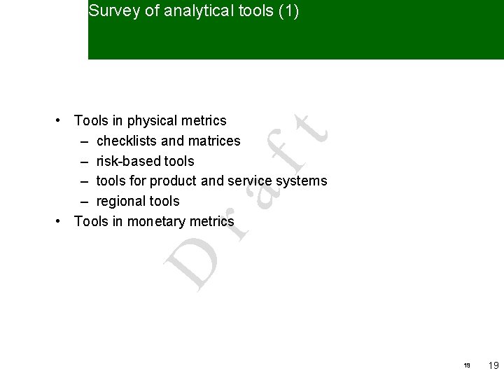 Survey of analytical tools (1) D ra ft • Tools in physical metrics –