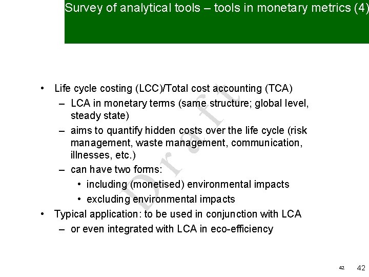 Survey of analytical tools – tools in monetary metrics (4) D ra ft •