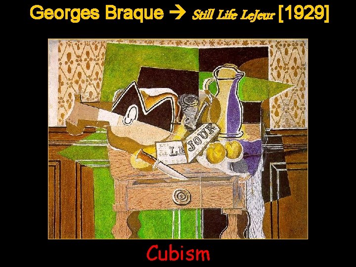 Georges Braque Still Life Le. Jeur [1929] Cubism 