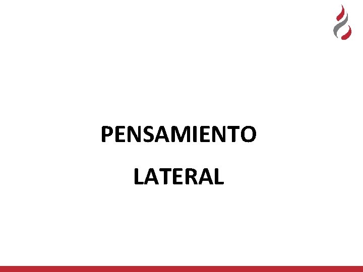 PENSAMIENTO LATERAL 
