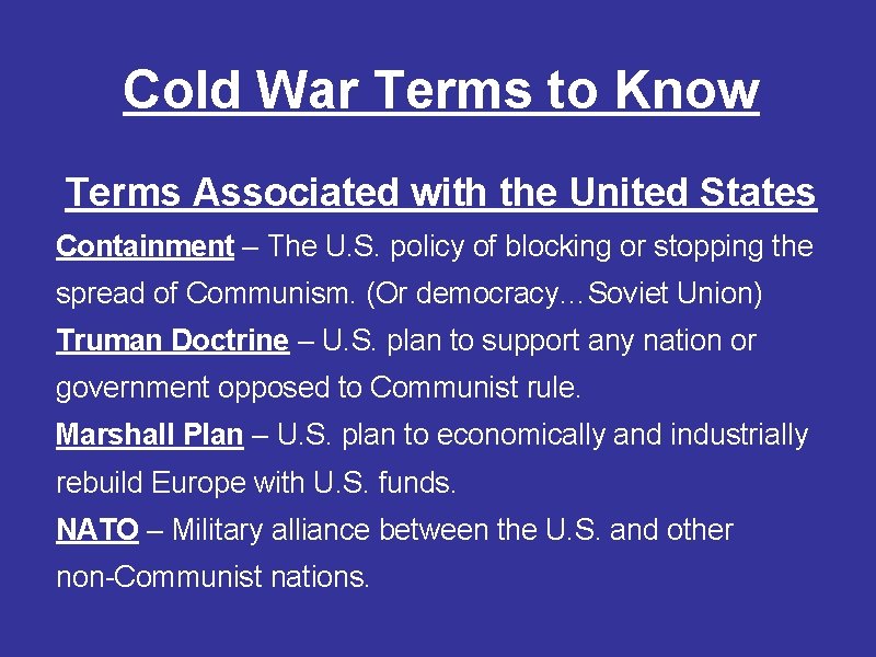 Cold War Terms to Know Terms Associated with the United States Containment – The