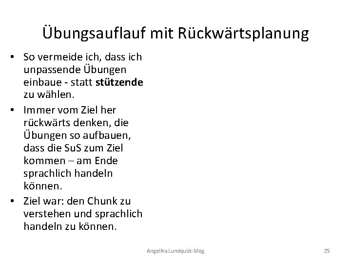 Übungsauflauf mit Rückwärtsplanung • So vermeide ich, dass ich unpassende Übungen einbaue - statt