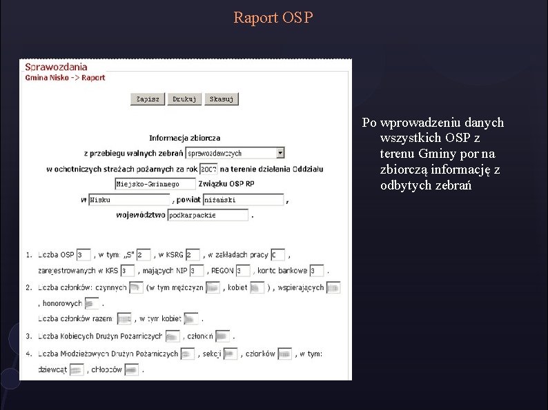 Raport OSP Po wprowadzeniu danych wszystkich OSP z terenu Gminy por na zbiorczą informację