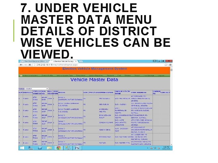 7. UNDER VEHICLE MASTER DATA MENU DETAILS OF DISTRICT WISE VEHICLES CAN BE VIEWED.
