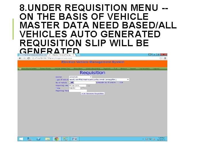 8. UNDER REQUISITION MENU -ON THE BASIS OF VEHICLE MASTER DATA NEED BASED/ALL VEHICLES