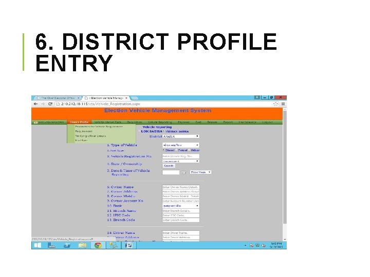 6. DISTRICT PROFILE ENTRY 