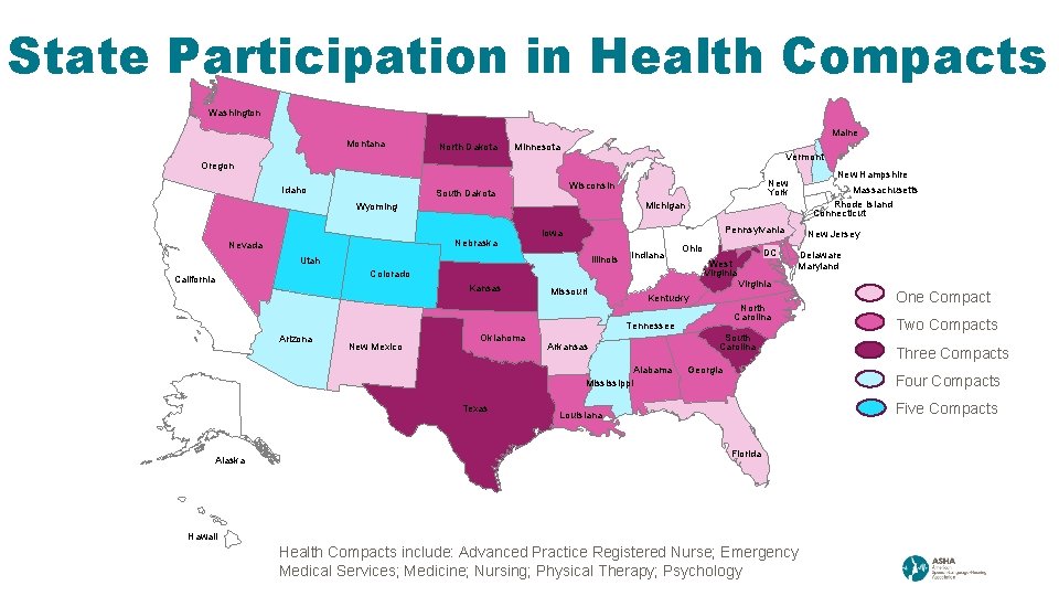 State Participation in Health Compacts Washington Montana Maine North Dakota Minnesota Vermont Oregon Idaho