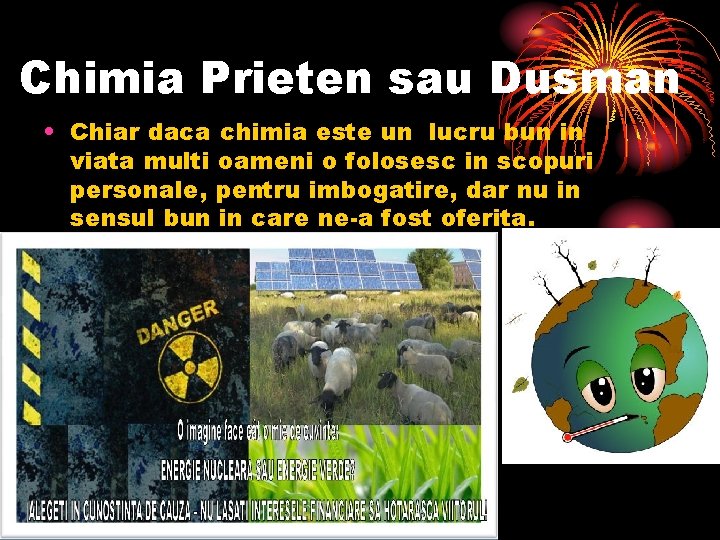 Chimia Prieten sau Dusman • Chiar daca chimia este un lucru bun in viata