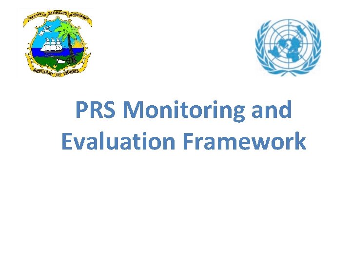 PRS Monitoring and Evaluation Framework 