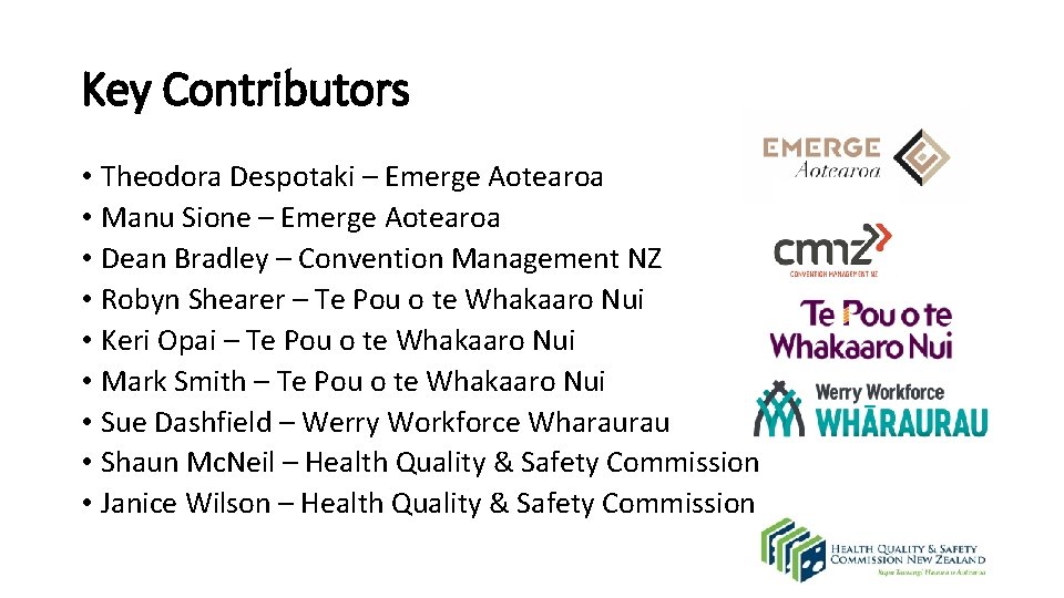 Key Contributors • Theodora Despotaki – Emerge Aotearoa • Manu Sione – Emerge Aotearoa