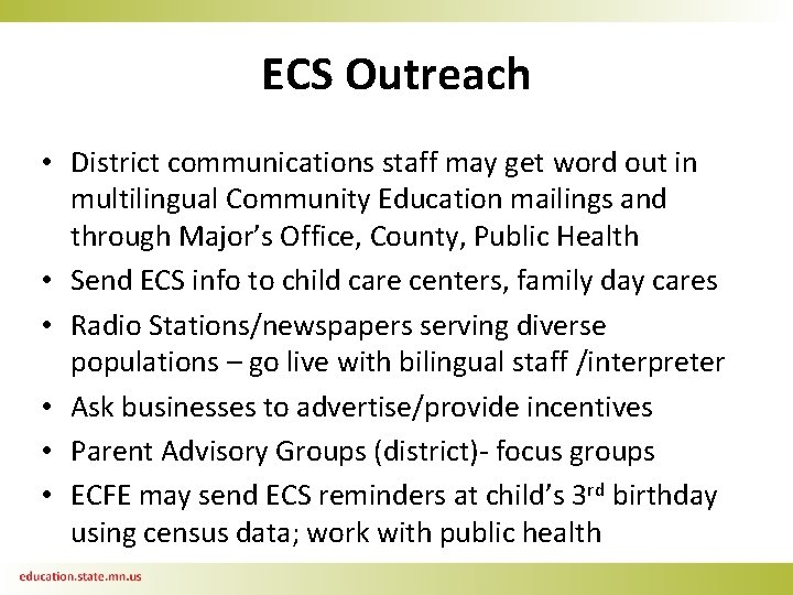 ECS Outreach • District communications staff may get word out in multilingual Community Education