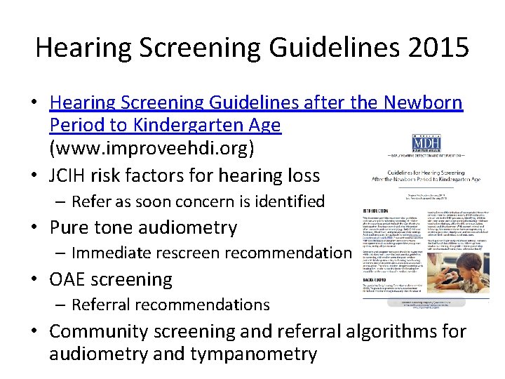 Hearing Screening Guidelines 2015 • Hearing Screening Guidelines after the Newborn Period to Kindergarten