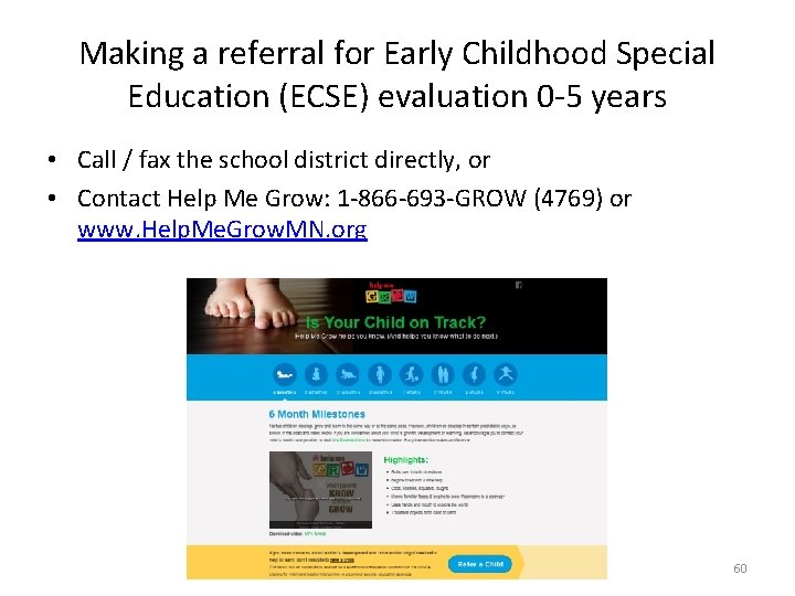 Making a referral for Early Childhood Special Education (ECSE) evaluation 0 -5 years •