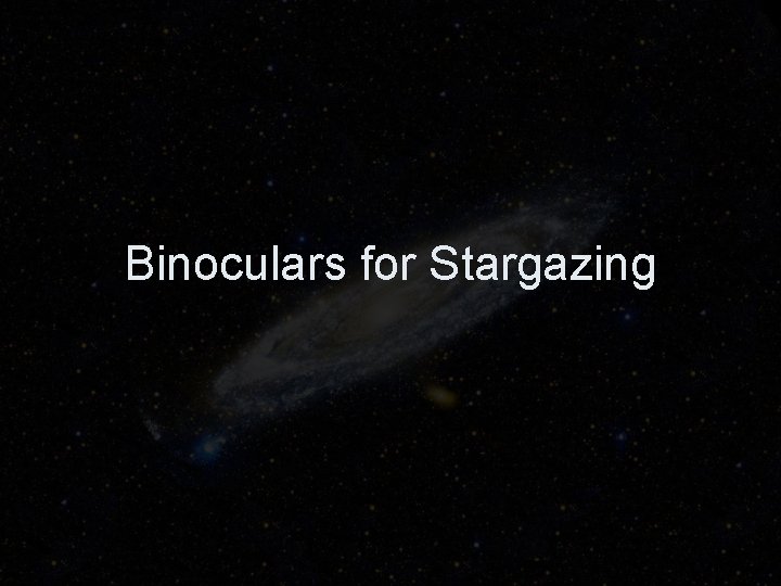 Binoculars for Stargazing 