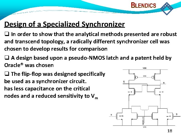 Design of a Specialized Synchronizer In order to show that the analytical methods presented
