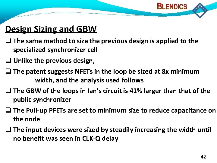 Design Sizing and GBW The same method to size the previous design is applied