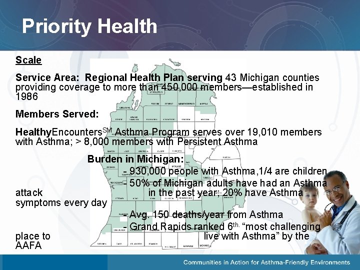 Priority Health Scale Service Area: Regional Health Plan serving 43 Michigan counties providing coverage