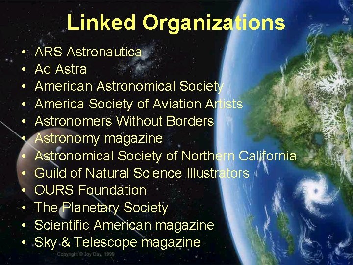 Linked Organizations • • • ARS Astronautica Ad Astra American Astronomical Society America Society