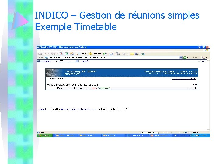 INDICO – Gestion de réunions simples Exemple Timetable 