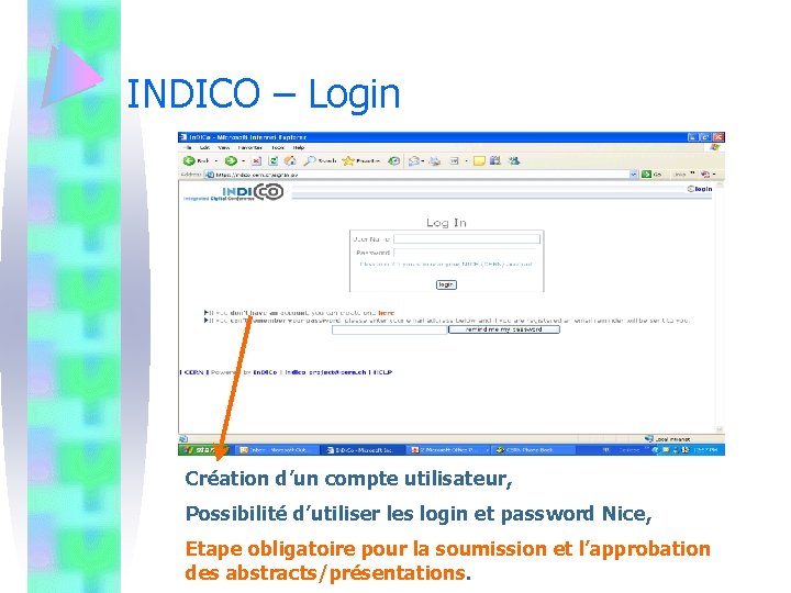 INDICO – Login Création d’un compte utilisateur, Possibilité d’utiliser les login et password Nice,