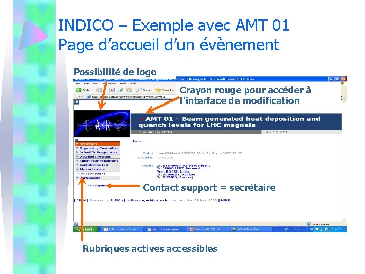 INDICO – Exemple avec AMT 01 Page d’accueil d’un évènement Possibilité de logo Crayon