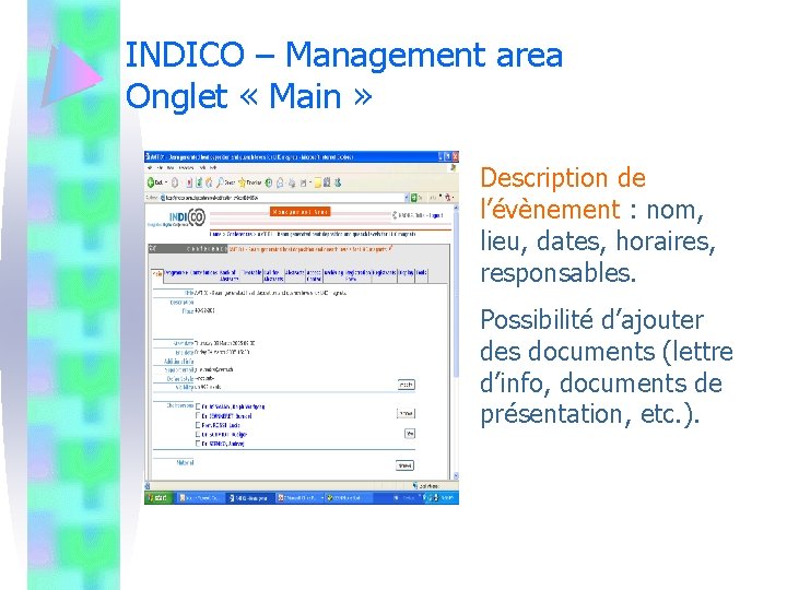 INDICO – Management area Onglet « Main » Description de l’évènement : nom, lieu,