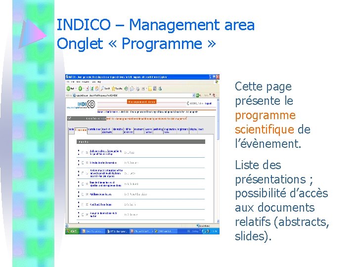 INDICO – Management area Onglet « Programme » Cette page présente le programme scientifique