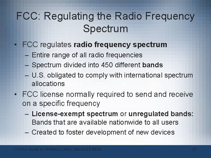 FCC: Regulating the Radio Frequency Spectrum • FCC regulates radio frequency spectrum – Entire FCC: Regulating the Radio Frequency Spectrum • FCC regulates radio frequency spectrum – Entire