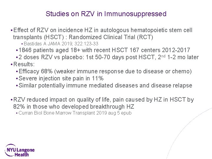 Studies on RZV in Immunosuppressed • Effect of RZV on incidence HZ in autologous