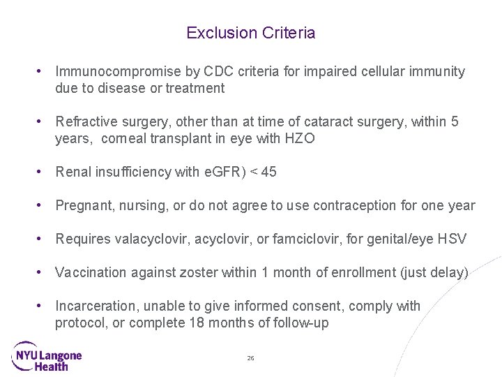Exclusion Criteria • Immunocompromise by CDC criteria for impaired cellular immunity due to disease