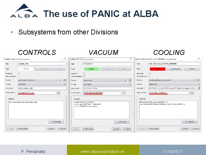 The use of PANIC at ALBA • Subsystems from other Divisions CONTROLS F. Fernandez