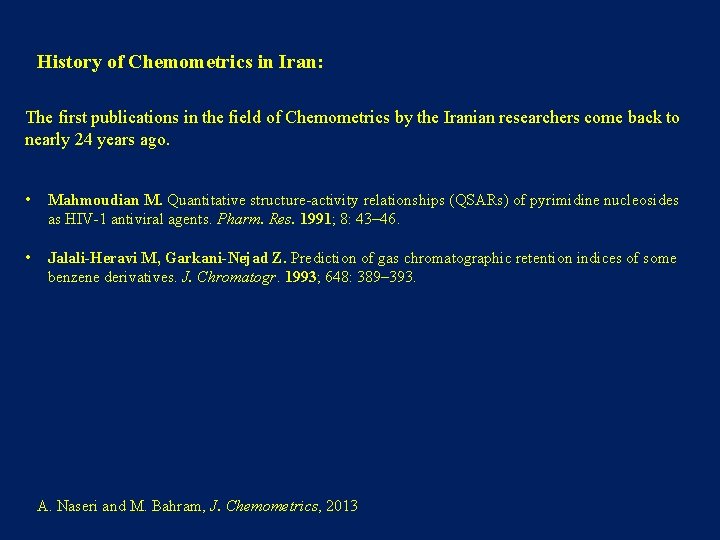 History of Chemometrics in Iran: The first publications in the field of Chemometrics by