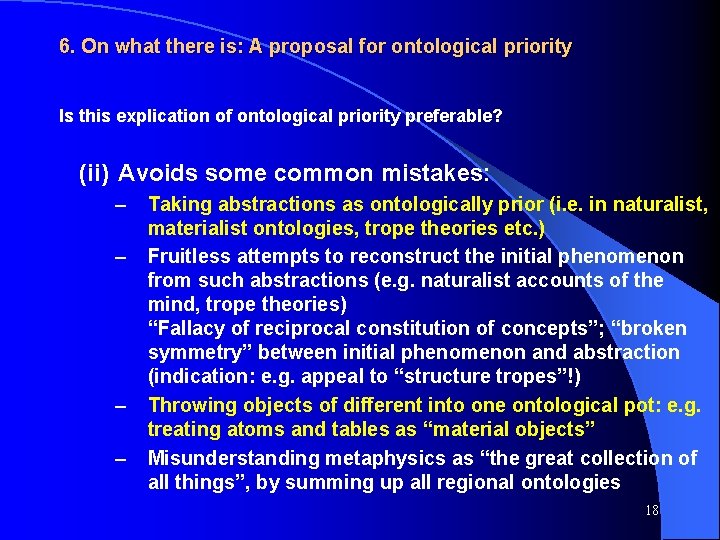 6. On what there is: A proposal for ontological priority Is this explication of