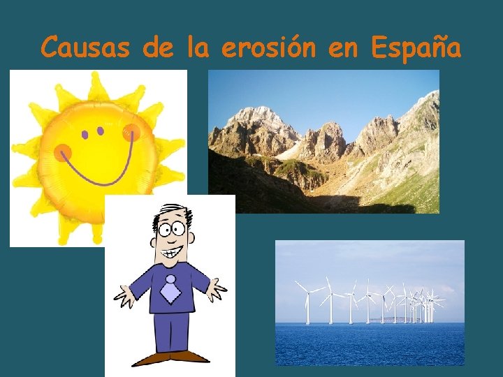 Causas de la erosión en España 