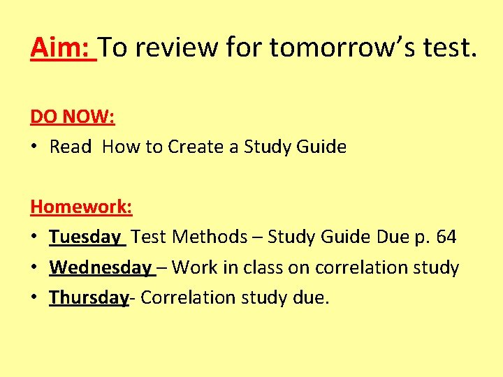 Aim: To review for tomorrow’s test. DO NOW: • Read How to Create a